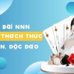 Game Bài NNN – Sân Chơi Thách Thức, Hấp Dẫn, Độc Đáo